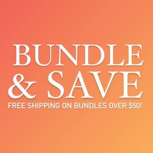 BUNDLE & SAVE!